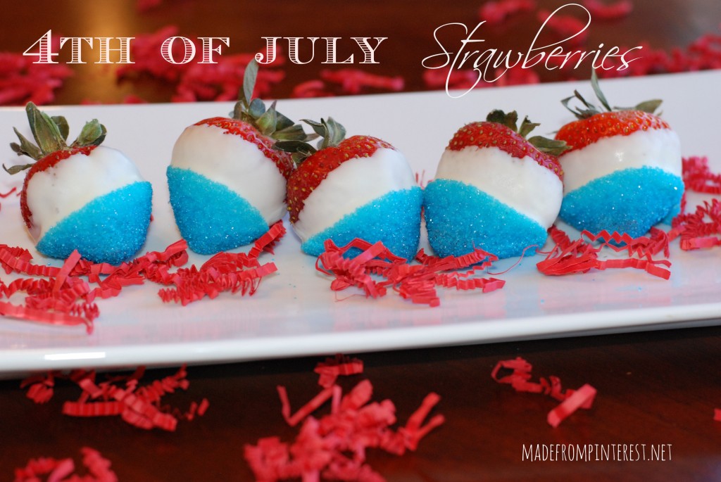 4th of July Strawberries! madefrompinterest.net