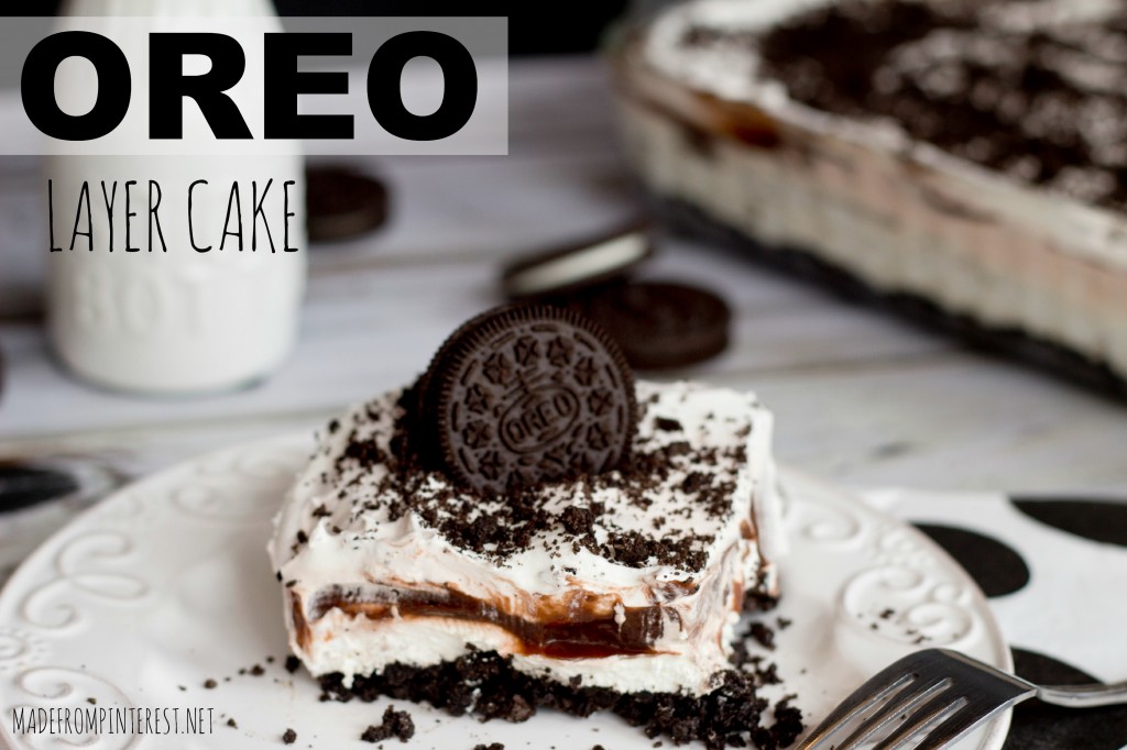 Oreo Layer Cake. Super easy!